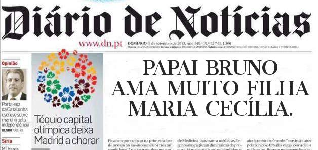 PAPAI BRUNO AMA MUITO FILHA MARIA CECÍLIA.