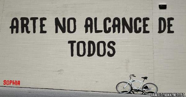 Arte no alcance de todos
