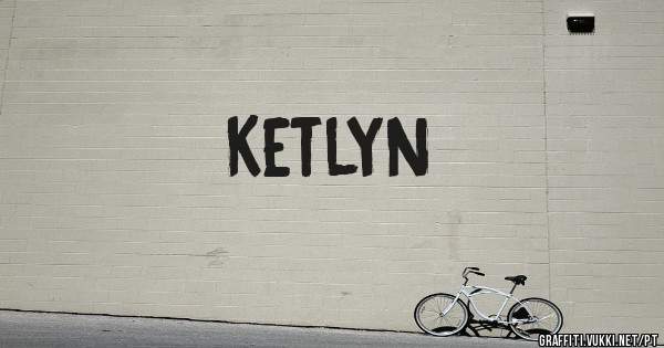 Ketlyn 