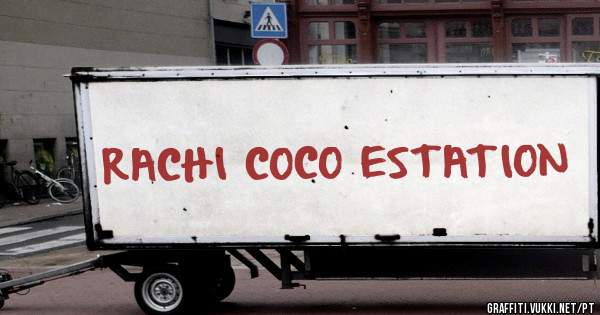 RACHI COCO ESTATION