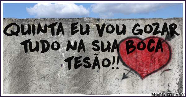 quinta eu vou gozar tudo na sua boca tesão!!