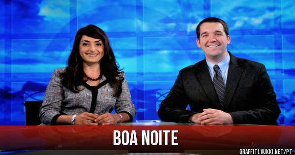 Boa noite 