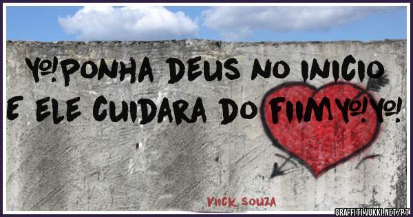 ✌Ponha deus no inicio
E ele cuidara do fiim✌✌