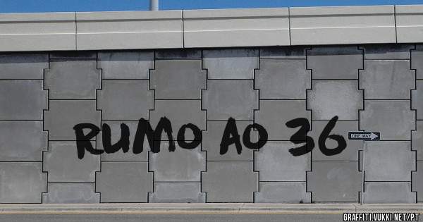 Rumo ao 36