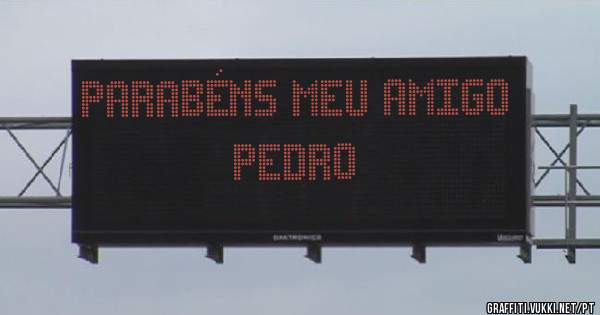 Parabéns meu amigo Pedro