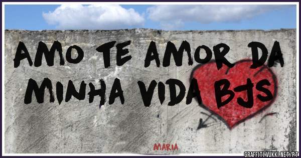  Amo te amor da minha vida bjs
