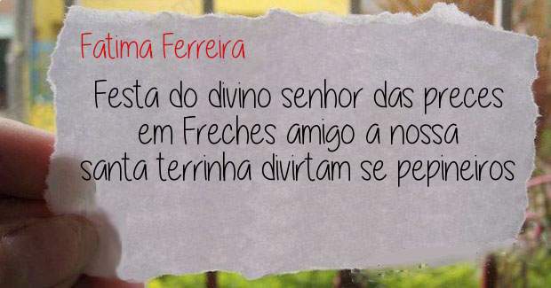 Festa do divino senhor das preces em Freches amigo a nossa santa terrinha divirtam se pepineiros 
