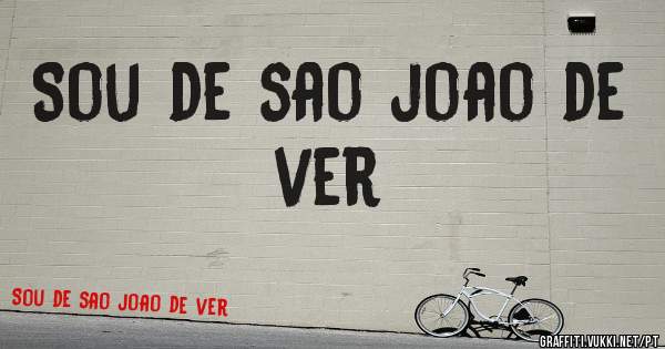 Sou de sao joao de ver