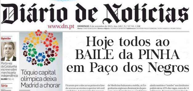 Hoje todos ao BAILE da PINHA 
 em Paço dos Negros 