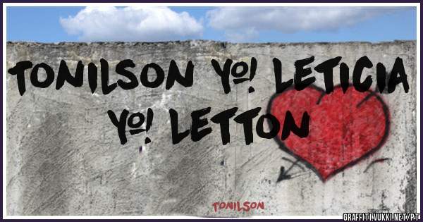 Tonilson + Leticia = Letton
