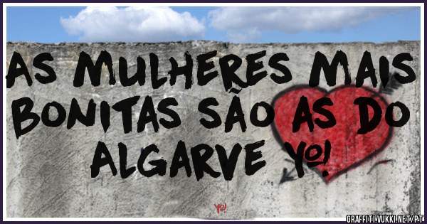 As mulheres mais bonitas são as do Algarve ❤