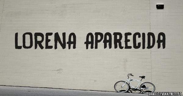 LORENA Aparecida 
