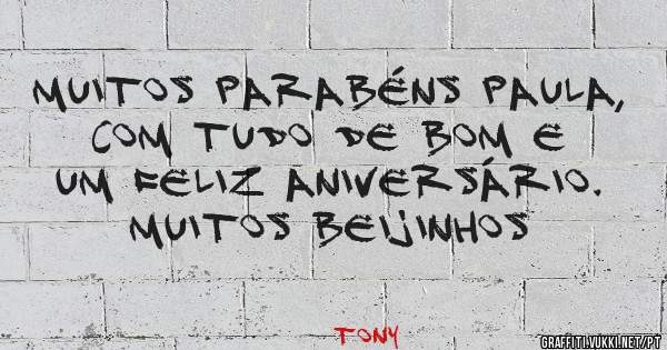 Muitos parabéns Paula, com tudo de bom e um Feliz aniversário.
Muitos beijinhos 