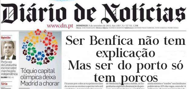 Ser Benfica não tem explicação 
Mas ser do porto só tem porcos 