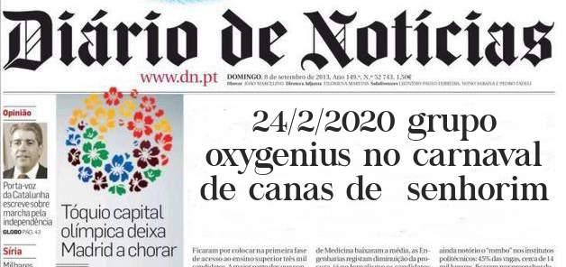 24/2/2020 grupo oxygenius no carnaval de canas de  senhorim