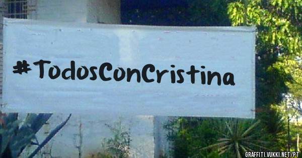 #TodosConCristina