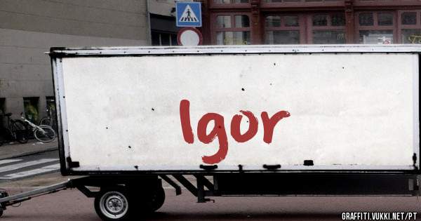 Igor