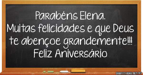 Parabéns Elena.
Muitas felicidades e que Deus te abençoe grandemente!!!
Feliz Aniversário
