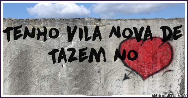 Tenho Vila Nova de Tazem no 