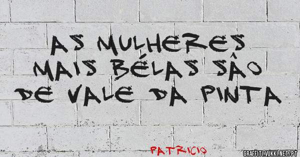 AS MULHERES MAIS BÉLAS SÂO DE VALE DA PINTA