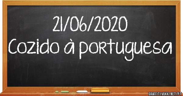 21/06/2020
Cozido à portuguesa 