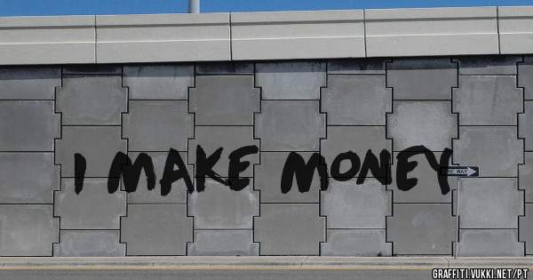 I MAKE MONEY