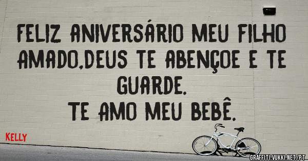 Feliz aniversário meu filho Amado,Deus te abençoe e te guarde.
Te Amo meu bebê. 