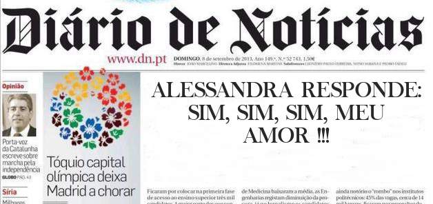 ALESSANDRA RESPONDE: SIM, SIM, SIM, MEU AMOR !!!