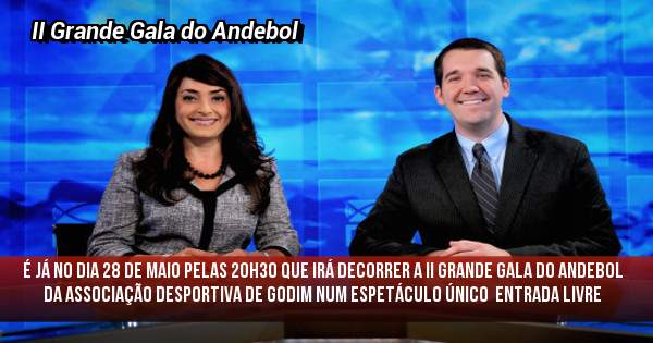 É já no dia 28 de Maio pelas 20h30 que irá decorrer a II grande Gala do Andebol da Associação Desportiva de Godim num espetáculo único  entrada livre