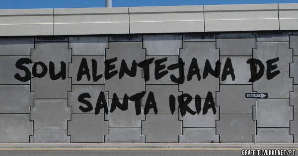 Sou alentejana de santa iria