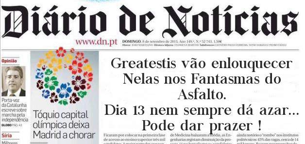 Greatestis vão enlouquecer Nelas nos Fantasmas do Asfalto.
Dia 13 nem sempre dá azar...
Pode dar prazer !