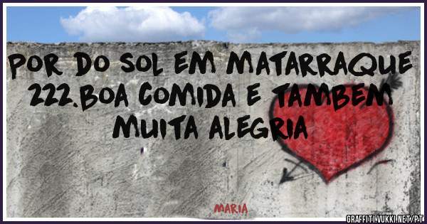 Por do sol em matarraque 222.boa comida e tambem muita alegria