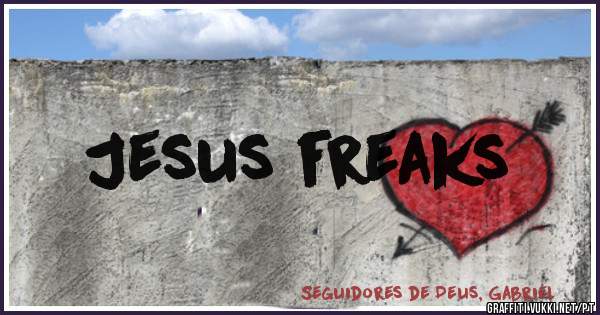 Jesus freaks