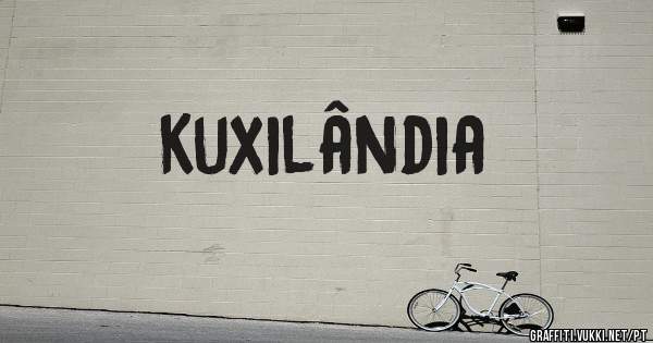 Kuxilândia