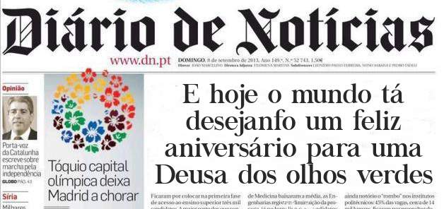 E hoje o mundo tá desejanfo um feliz  aniversário para uma Deusa dos olhos verdes