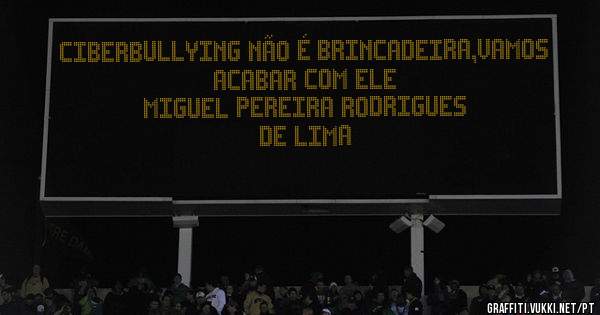 Ciberbullying não é brincadeira,vamos acabar com ele
Miguel Pereira Rodrigues De Lima