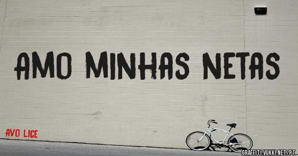 Amo minhas netas 