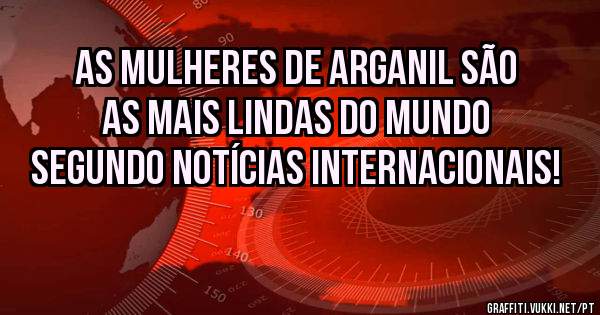 As mulheres de Arganil são as mais lindas do mundo segundo notícias internacionais!