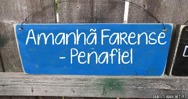 Amanhã Farense - Penafiel 