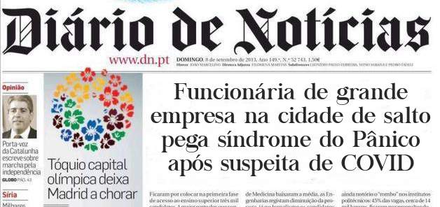 Funcionária de grande empresa na cidade de salto pega síndrome do Pânico após suspeita de COVID
