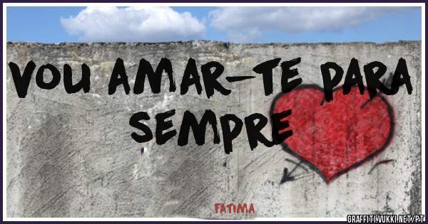 vou amar-te para sempre
