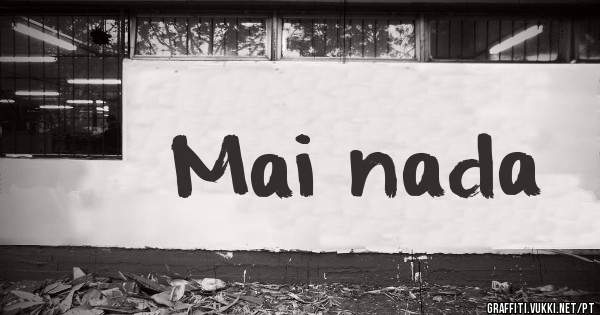 Mai nada 
