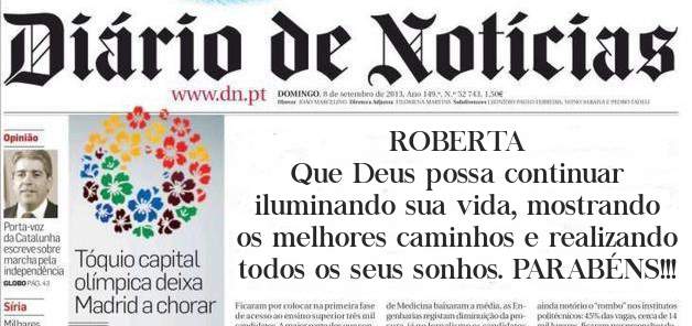 ROBERTA 
Que Deus possa continuar iluminando sua vida, mostrando os melhores caminhos e realizando todos os seus sonhos. PARABÉNS!!!