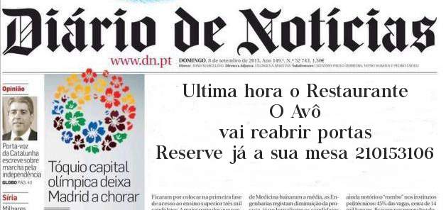 Ultima hora o Restaurante O Avô 
vai reabrir portas 
Reserve já a sua mesa 210153106