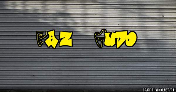 Paz é Tudo!