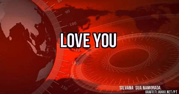 Love you 