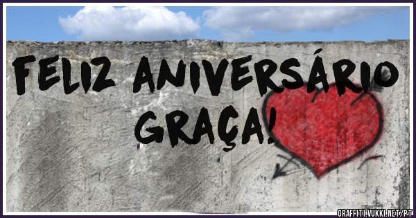 feliz aniversário     graça!
