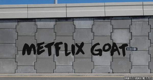 Metflix GOAT