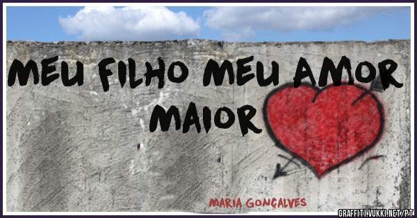 Meu Filho Meu Amor Maior 