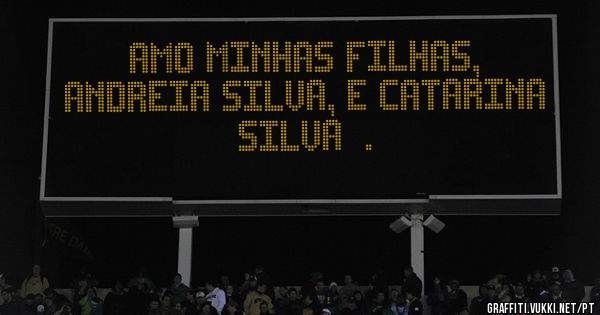 amo minhas filhas, Andreia Silva, e Catarina Silva  .
